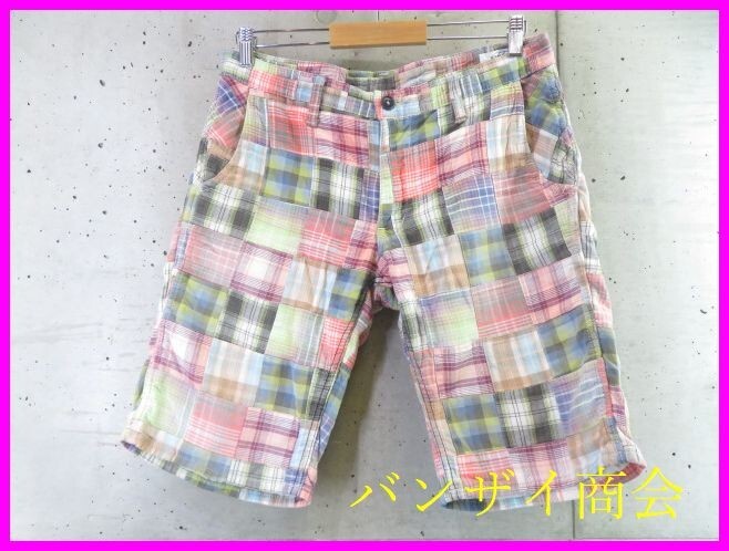 3090b27◆良品です◆パッチワーク◆H.R.MARKET ハリウッドランチマーケット マドラスチェック ショートパンツ W32/ハーフパンツ/ショーツ拍卖