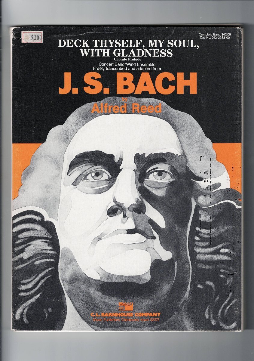 送料無料 吹奏楽楽譜 J.S.バッハ:おお愛する魂よ、汝を飾れ アルフレッド・リード編 試聴&スコア閲覧可 スコア・パート譜セット拍卖