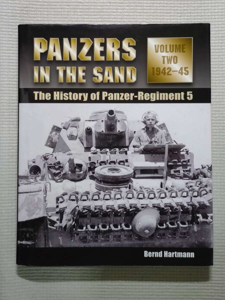 洋書 英語 PANZERS IN THE SAND Vol.2 1942-45 ドイツ国防軍 第5戦車連隊史拍卖