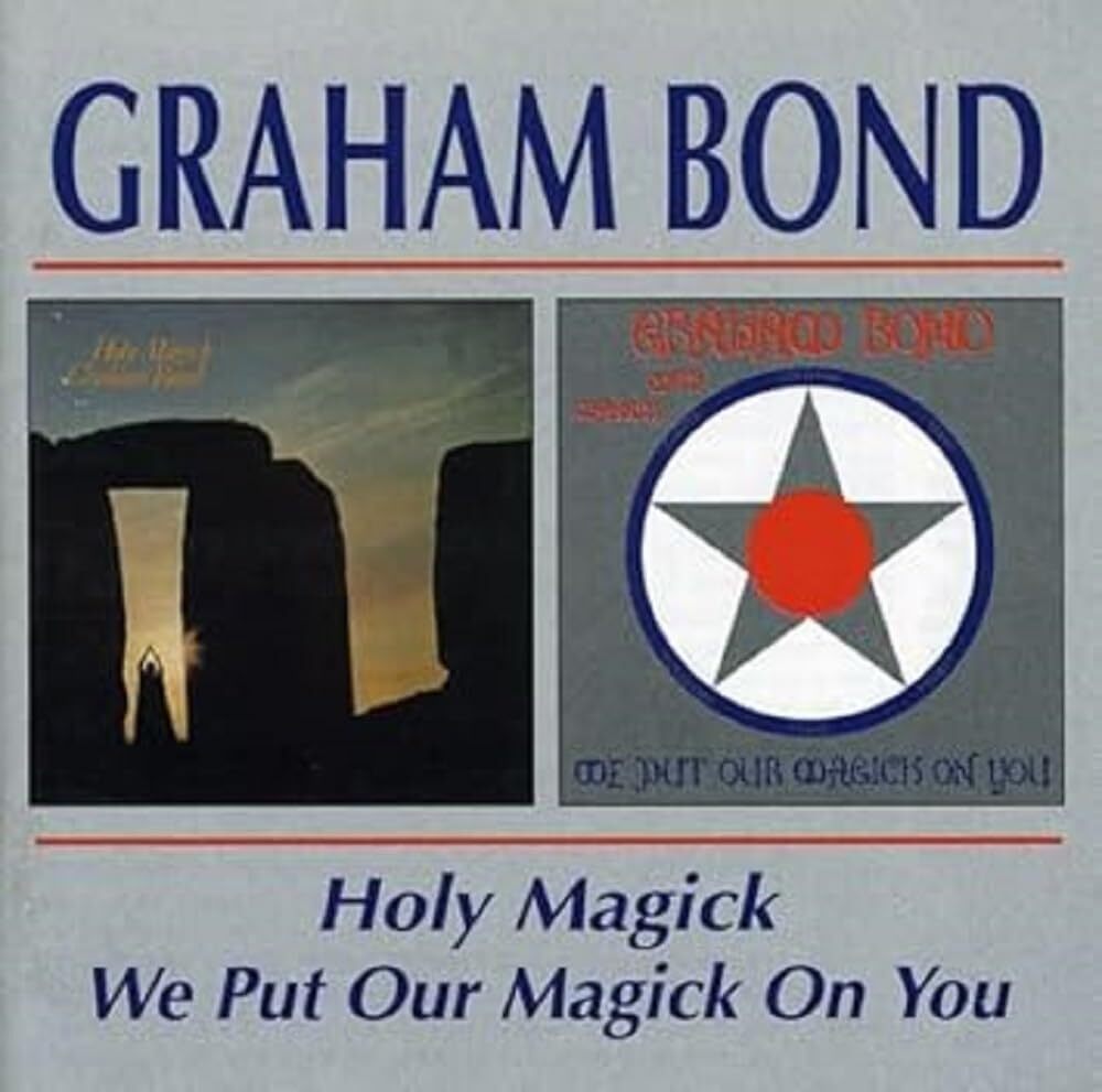 英ジャズ・ロック【GRAHAM BOND グレアム・ボンド / HOLY MAGICK - WE PUT OUR MAGICK ON YOU】2in1拍卖
