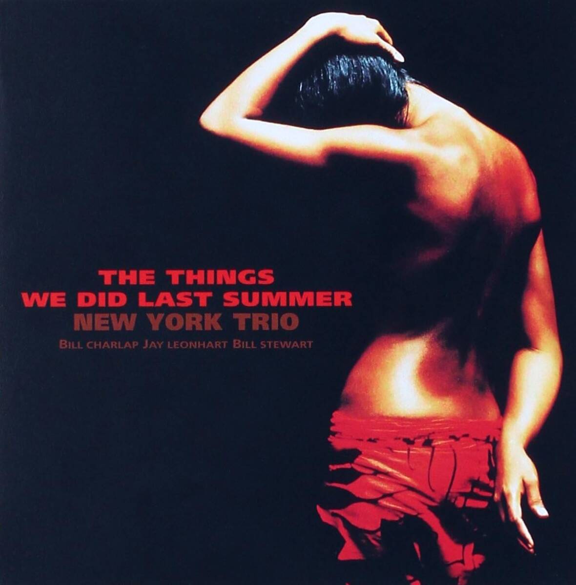 BILL CHARLAP【NEW YORK TRIO / THE THINGS WE DID LAST SUMMER 過ぎし夏の想い出】国内盤(VENUS)拍卖