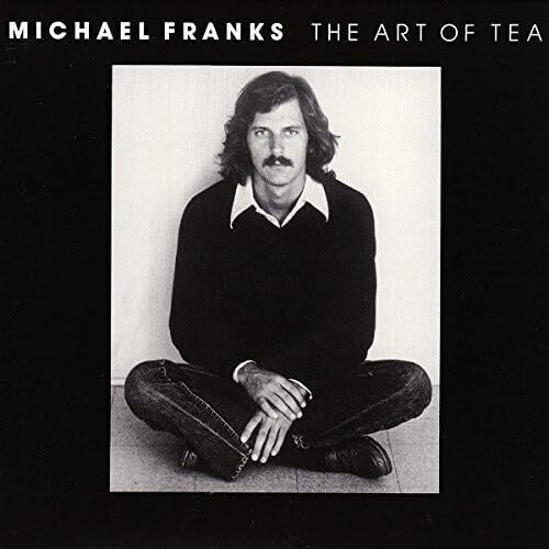 A.O.R.名盤【MICHAEL FRANKS マイケル・フランクス / THE ART OF TEA】国内盤拍卖