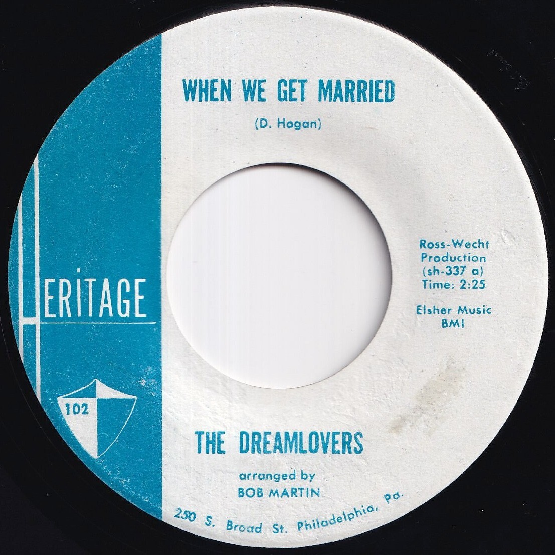 Dreamlovers When We Get Married / Just Because Heritage US 102 212249 R&B R&R レコード 7インチ 45拍卖