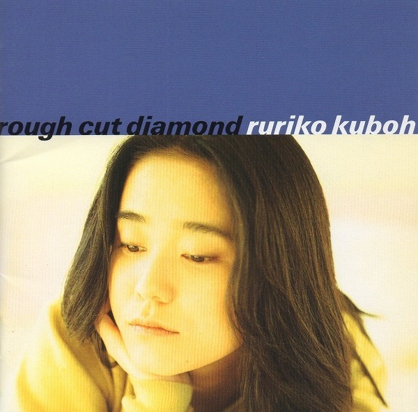 久宝留理子 / ラフ・カット・ダイヤモンド rough cut diamond / 1994.03.09 / ベストアルバム / ESCB-1429拍卖