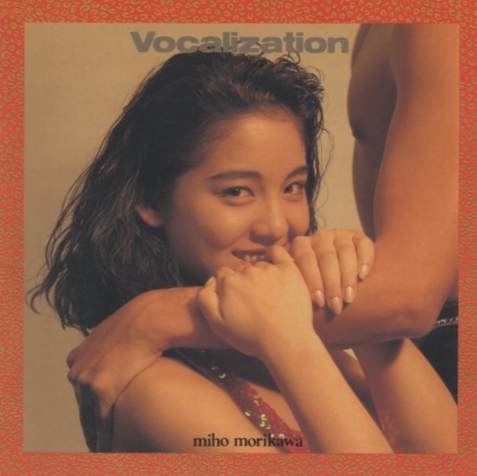 森川美穂 / Vocalization ヴォーカリゼーション / 1990.05.23 / 6thアルバム / TOCT-5669拍卖