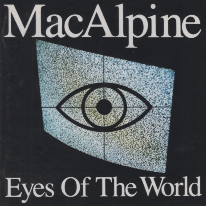 トニー・マカパイン MacAlpine / アイズ・オブ・ザ・ワールド Eyes of the World / 1990.05.25 / スタジオアルバム / PHCR-1001拍卖