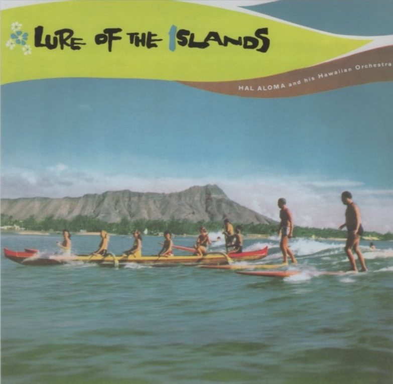 ハル・アロマ HAL ALOMA / 楽園の誘惑 LURE OF THE ISLANDS / 2006.08.02 / 1959年発表 / 初回生産限定・ 紙ジャケット仕様 / UICY-93131拍卖