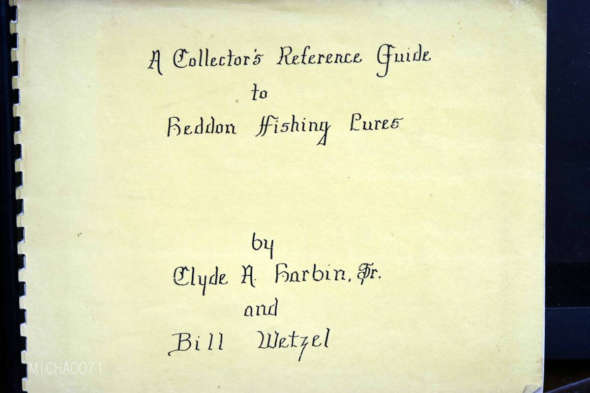 a collecters reference guide to Heddon fishing lures by clyde harbin jr. and bill wetzel 11863 koubou拍卖