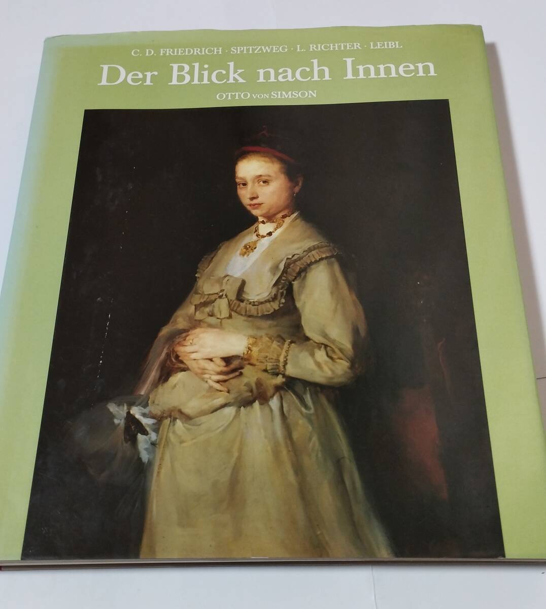 Der Blick nach Innen Vier Beitrage zur deutschen Malerei des 19. Jahrhundert 19世紀ドイツ絵画への4つの寄与 1986年拍卖
