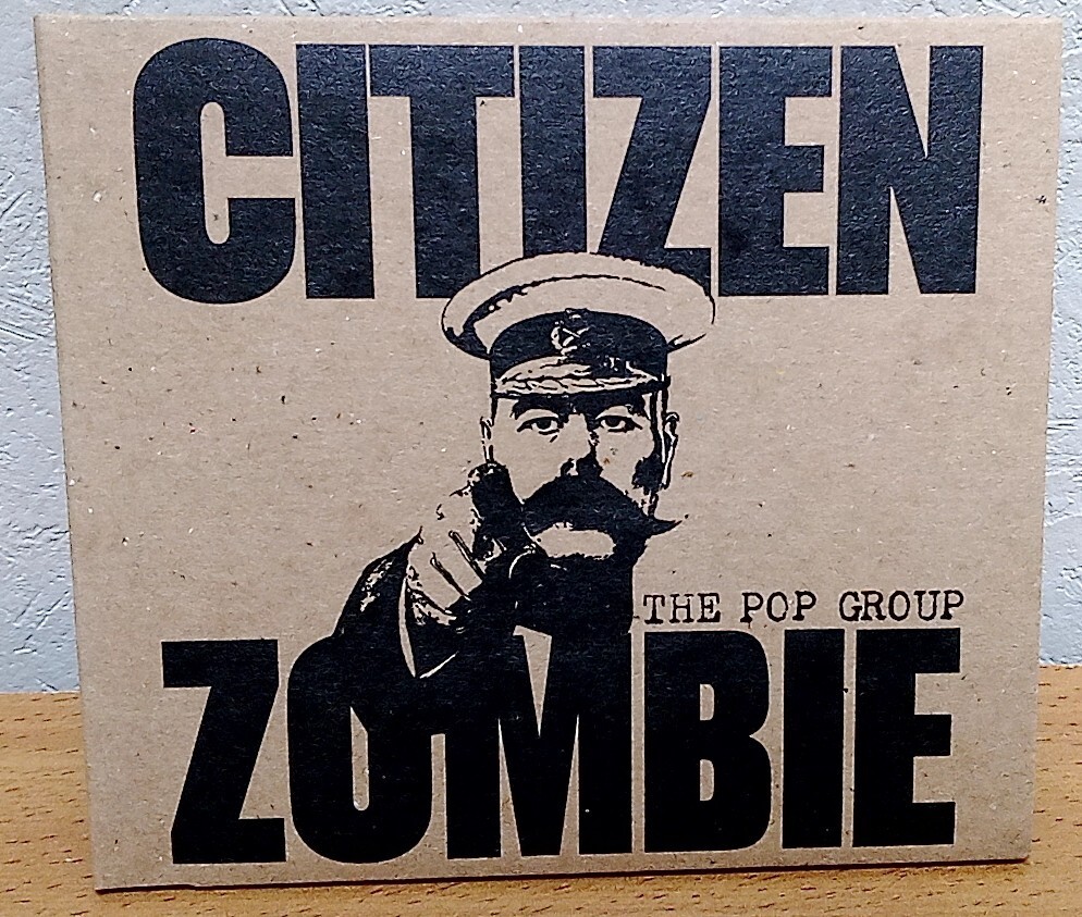 The Pop Group / Citizen Zombie ザ・ポップ・グループ拍卖