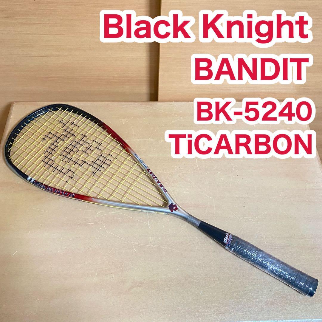 Black Knight ブラックナイト BANDIT バンディット BK-5240 Ti CARBON カーボン TITANIUM タイタニウム スカッシュ ラケット拍卖