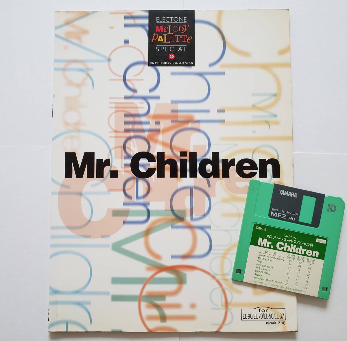 FD付属 ELECTONE Mr.Children メロディーパレットスペシャル 7-6級 20 EL 桜井和寿 ミスターチルドレン ミスチル 楽譜 エレクトーン スコア拍卖