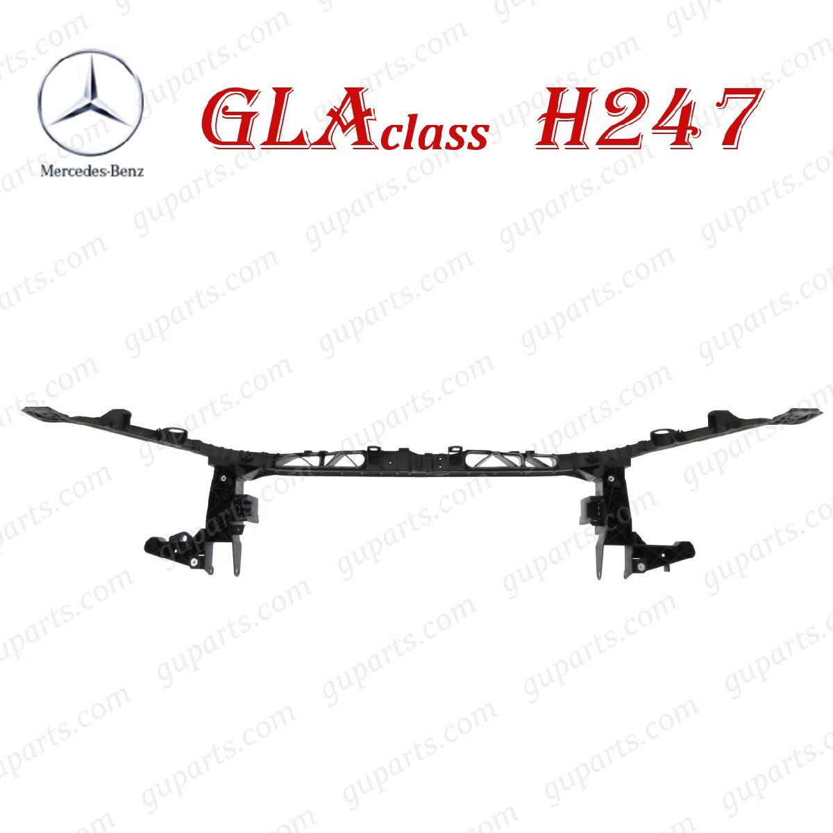 BENZ GLA H247 2020~ GLA180 GLA200d GLA35 GLA45S ラジエーター サポート A2476207200 2476207200 247784M 247713M 247751M 247754M拍卖