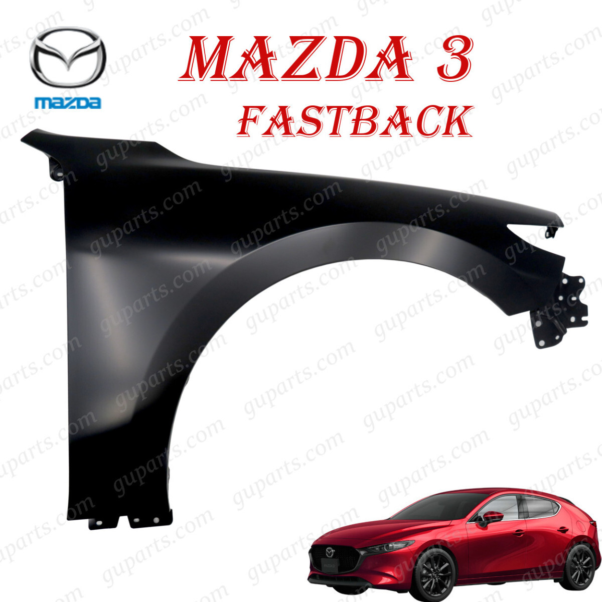 マツダ 3 ファストバック BP 系 R1.5~ BPFP BPEP BP8P BP5P BDMT-52-110 フロント 右 フェンダー MAZDA3拍卖