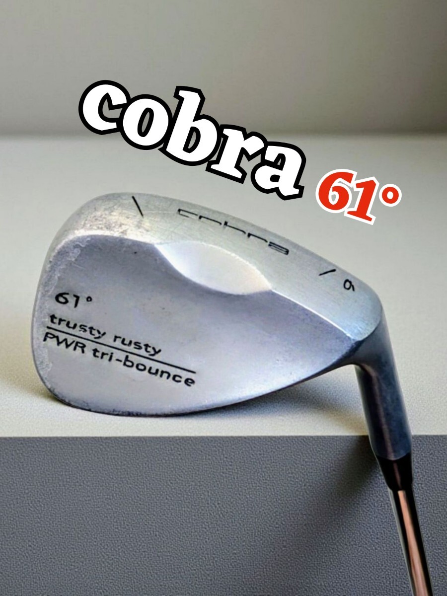 COBRA▼コブラ▼cobra trusty rusty / PWR tri-bounce #Lw 61° ロブウエッジ オリジナルスチール WEDGE FLEX 拍卖