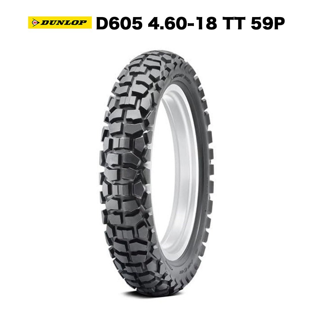 DUNLOP バイク タイヤ D605 4.60-18 TT 59P ブロックタイヤ トレールタイヤ拍卖