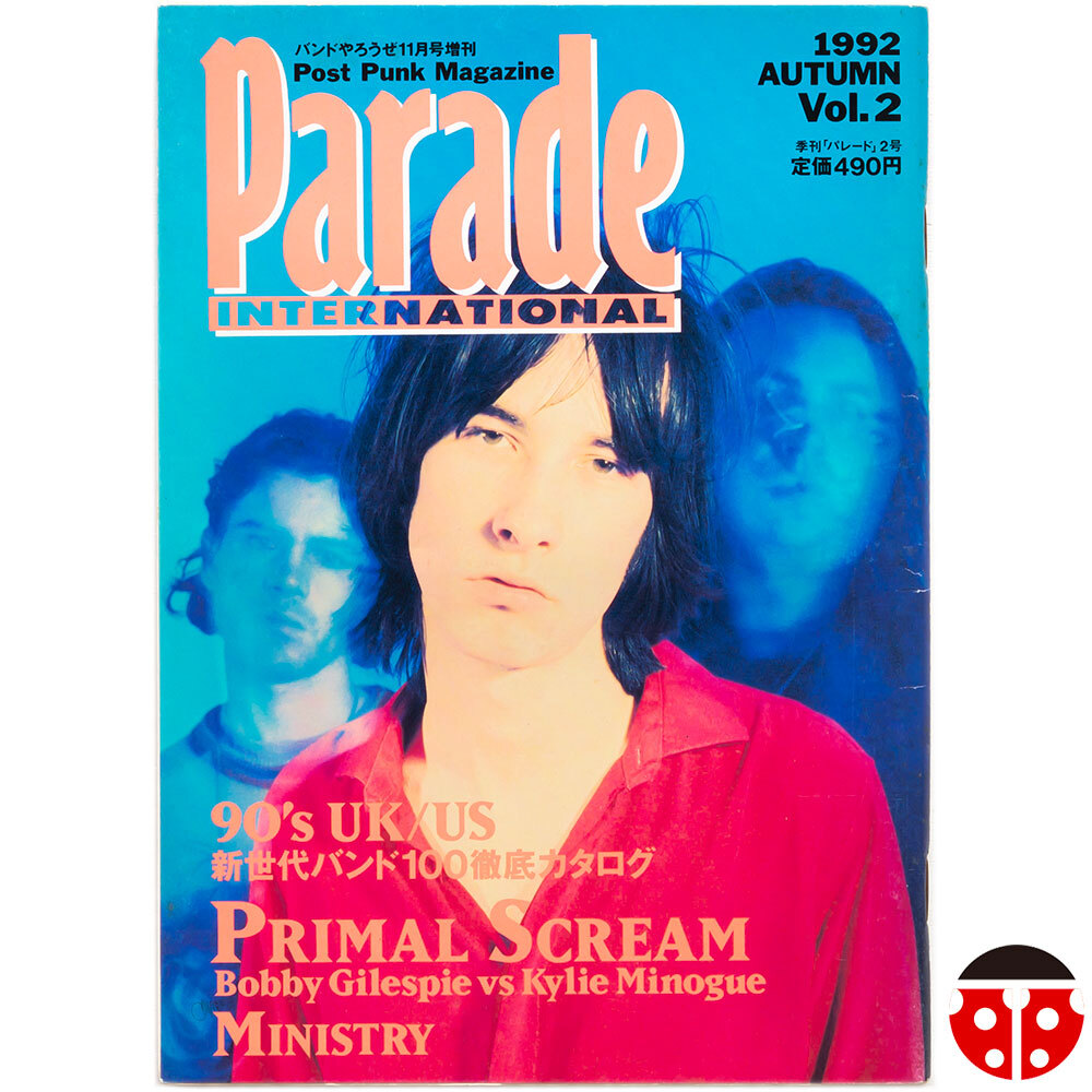 ##Parade International Vol.2 1992 Autumn★石野卓球×小山田圭吾,90's US/UKロックガイド,Ministry,Primal Scream,Kylie Minogue,Ramones拍卖