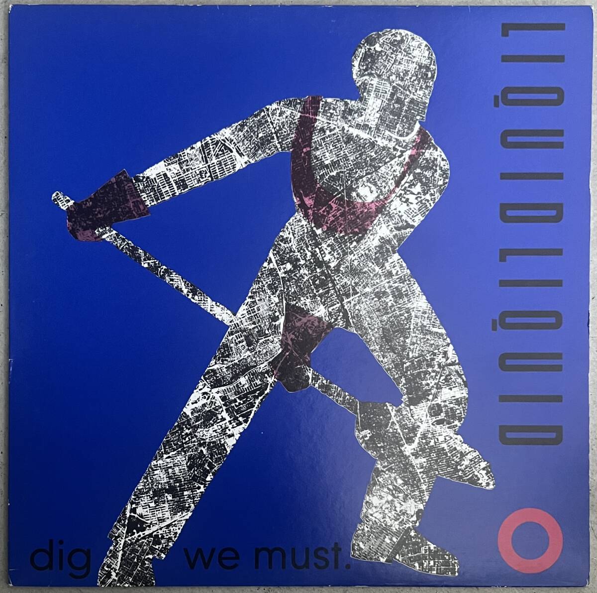 Liquid Liquid - Dig We Must拍卖