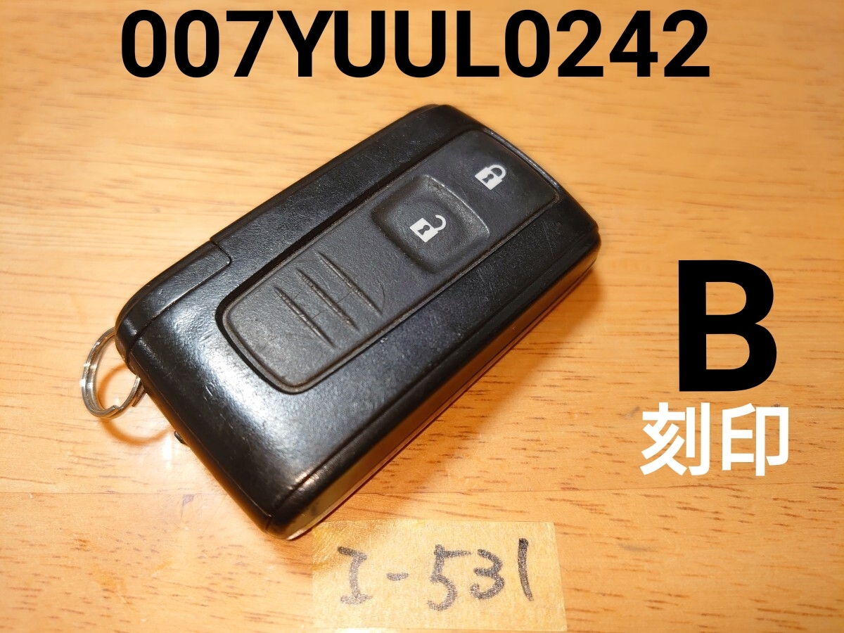 I-531 ダイハツ 純正 スマートキー 2ボタン 【B 刻印】【型番 007YUUL0242】ムーヴ L175S/タント L375S/ココア L675S/ソニカ/ ミラ L275S拍卖
