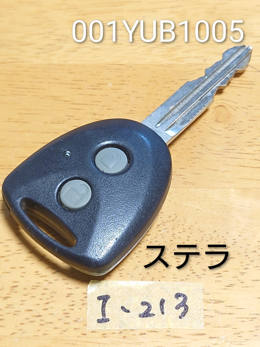 I-213 スバル 純正 キーレス プレオ/ ステラ 等【基盤 001YUB1005】 2ボタン 追跡あり/点灯OK/周波数OK/匿名配送拍卖