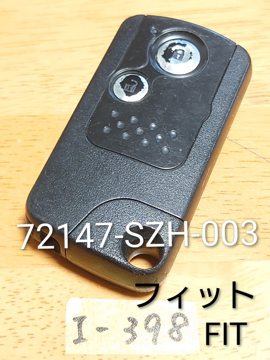I-398 ホンダ 純正 HONDA 【型番 72147-SZH-003】 2ボタン スマートキー ライフ/ゼスト/フィット/CR-Z 等 点灯OK/追跡あり/周波数OK拍卖