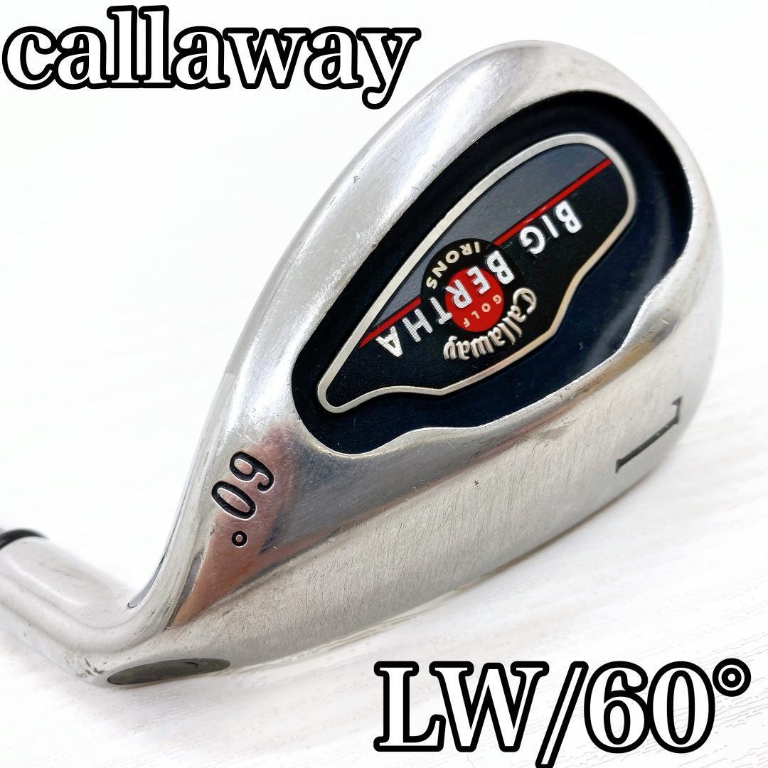 Callaway BIG BERTHA キャロウェイ ビッグバーサ 2004年 60° ロブウェッジ LW カーボンシャフト メンズ 単品 FLEX:S です。拍卖