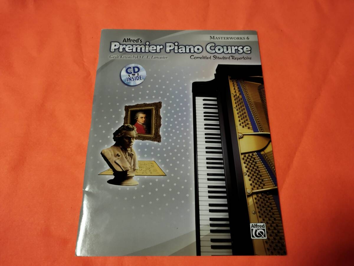輸入楽譜 Alfred's Premier Piano Course: Masterworks Book 6: Correlated Standard Repertoire ピアノ CD付き拍卖