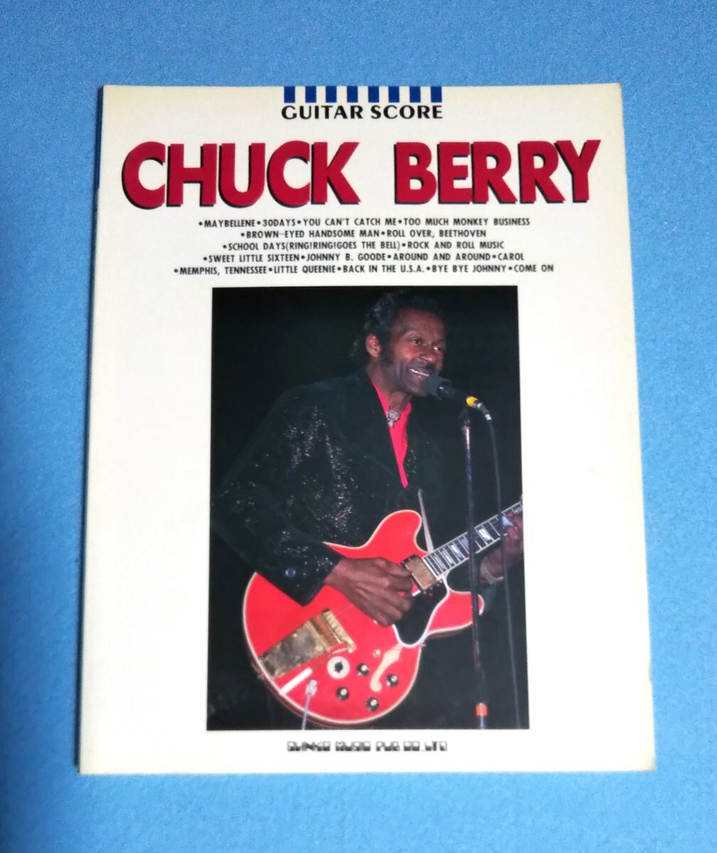 ギタースコア■チャック・ベリー■タブ譜付■全17曲収録■シンコーミュージック■CHUCK BERRY GUITAR SCORE拍卖