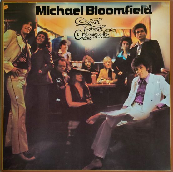 Michael Bloomfield【US盤 Rock / Blues LP】Count Talent And The Originals  (Clouds 8805) 1978年 / Nick Gravenites / Mark Nafralin拍卖