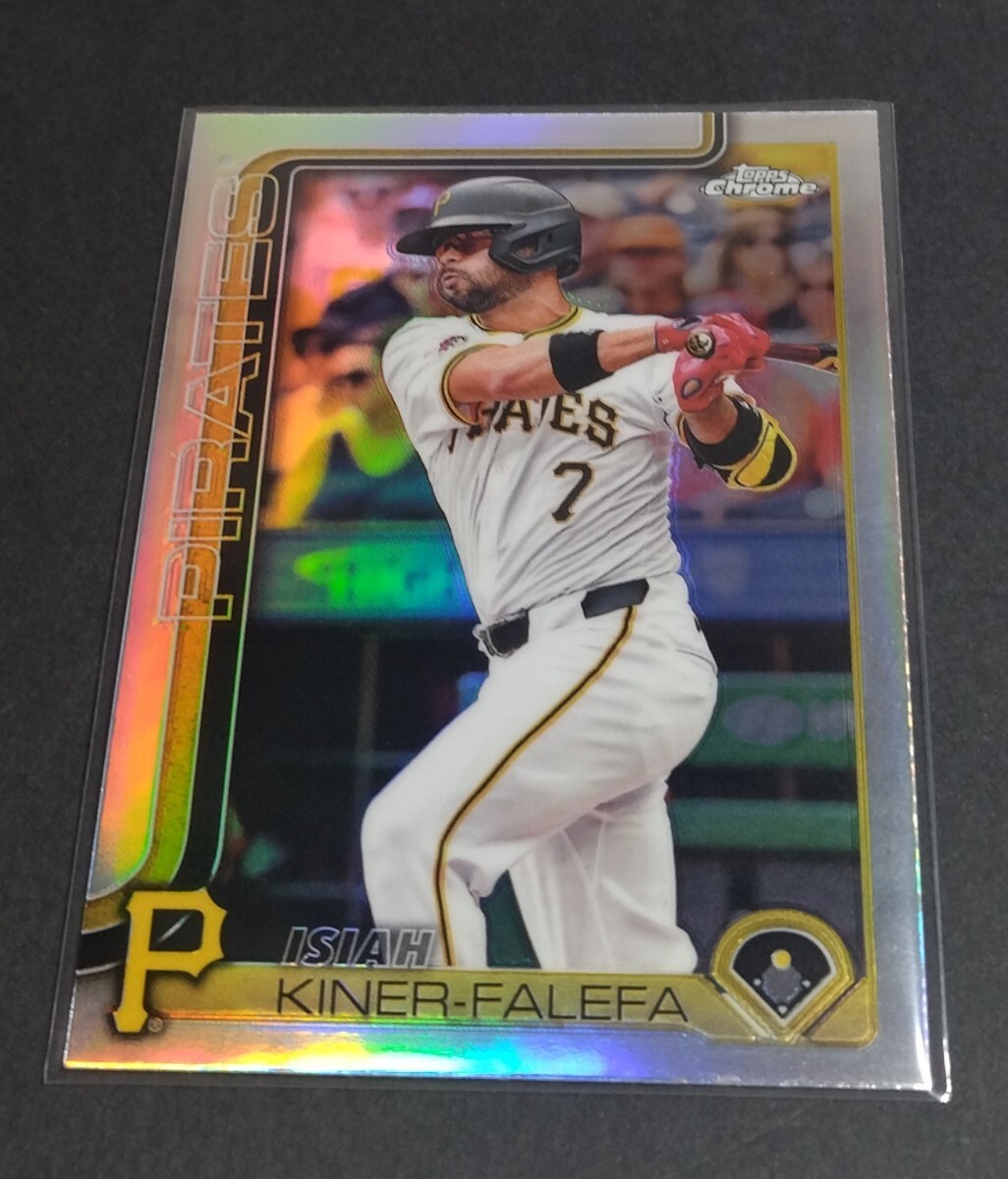 MLB 2025年topps chrome アイザイア・カイナー=ファレファ(パイレーツ) リフラクター。No,42。 Pirates ISIAH KINER-FALEFA Refractor拍卖