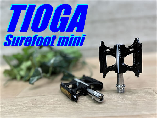 良品!! TIOGA Surefoot mini BK 181g タイオガ シュアーフット ミニ アルミCNCフラットペダル ロード ミニベロ クロス ピスト MTB R-131拍卖