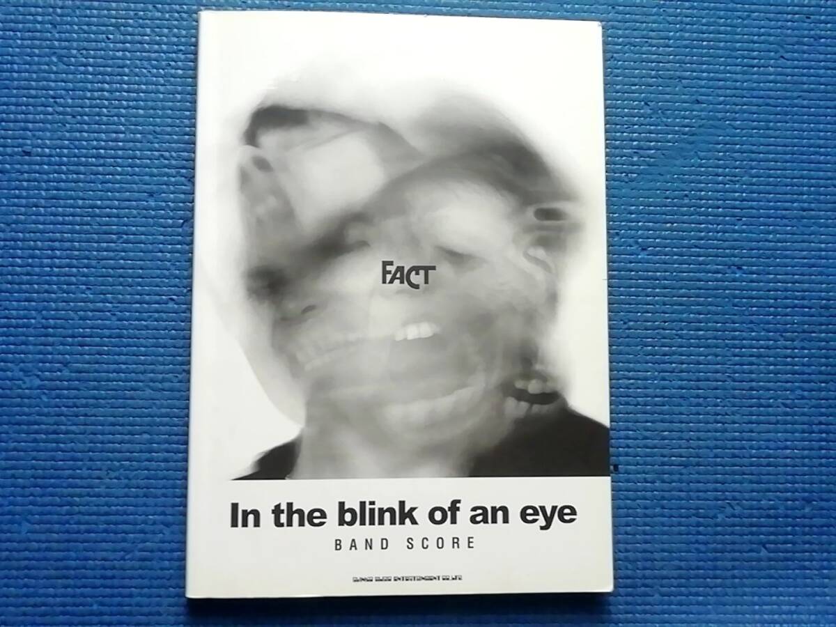 CD付 バンド・スコア FACT In the blink of an eye BAND SCORE 楽譜 初版本拍卖