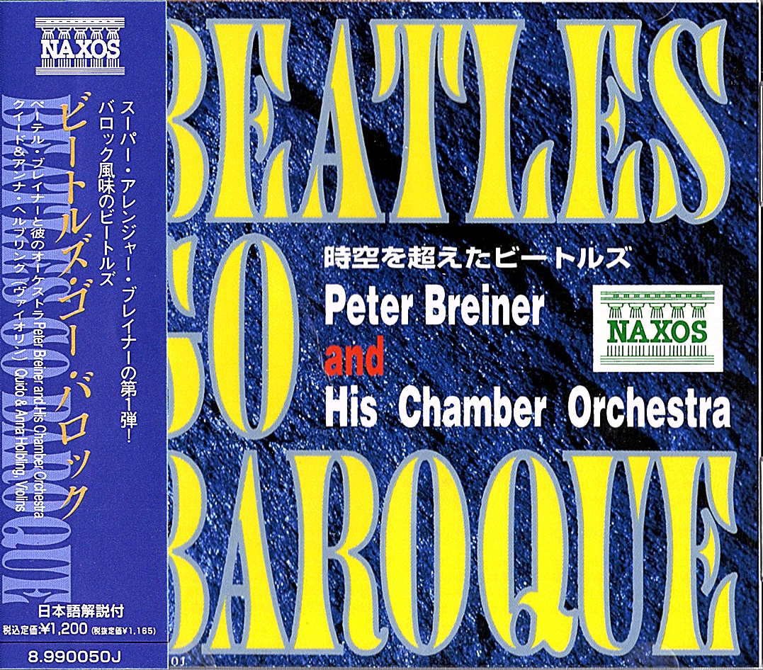 ◆CD/帯付き◆Peter Breiner and His Chamber Orchestra「Beatles Go Baroque(ビートルズ・ゴー・バロック)」Naxos 8.990050J拍卖