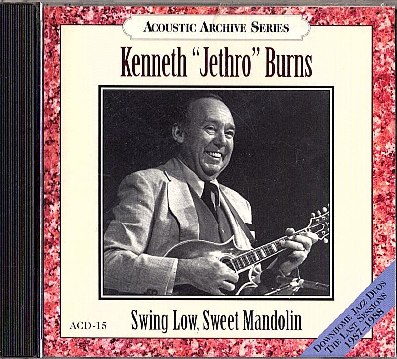 ◆CD◆Kenneth Jethro Burns「Swing Low, Sweet Mandolin Downhome Jazz Duos The Last Sessions 1987-1988」《輸入盤》Swing、Guitar拍卖