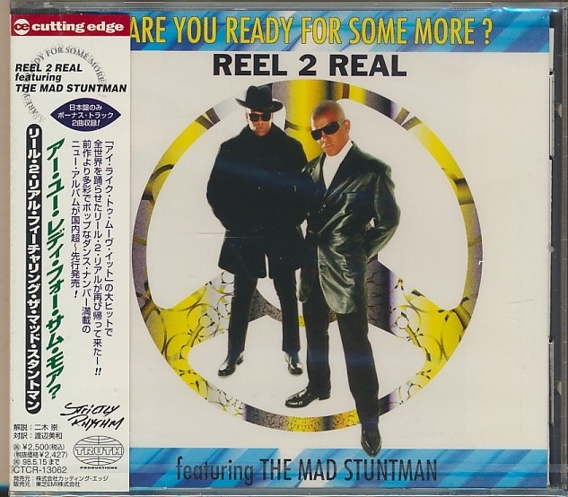 未開封CD●REEL 2 REAL ARE YOU READY FOR SOME MORE? リール・2・リアル・フィーチャリング・マッド・スタントマン 国内盤 CTCR-13062拍卖