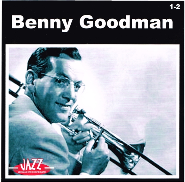 BENNY GOODMAN PART1 CD1&2 大全集 MP3CD 2P♪拍卖