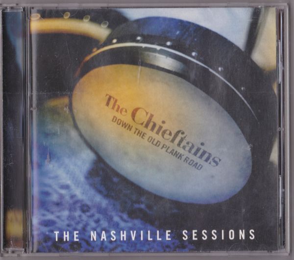 【輸入盤】The Chieftains Down The Old Plank Road: The Nashville Sessions 09026-63971-2拍卖