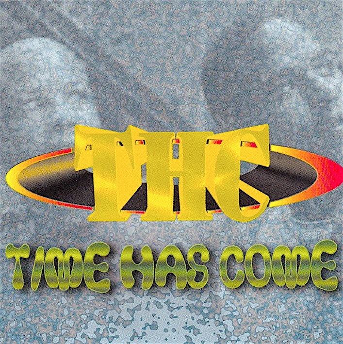 珍★ レア G-RAP・THC / Time Has Come・Arizona G-Rap Classic!・アリゾナ産・1996・G-Funk・Gangsta Rap・即決!拍卖