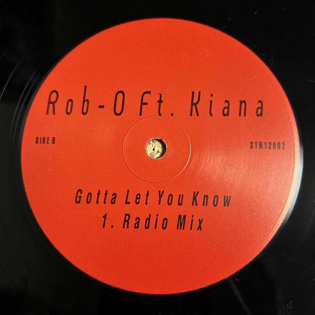 Rob O ft Kiana / Gotta Let You Know STN12002 St. Nick Entertainme / LP レコード拍卖