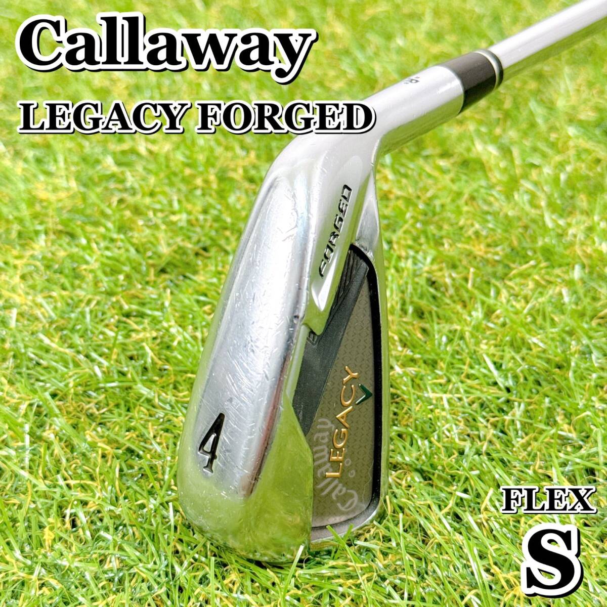 Callaway LEGACY FORGED キャロウェイ フォージド 軟鉄鍛造 4番アイアン ロングアイアン スチール フレックスS 男性 右利き【K079】拍卖