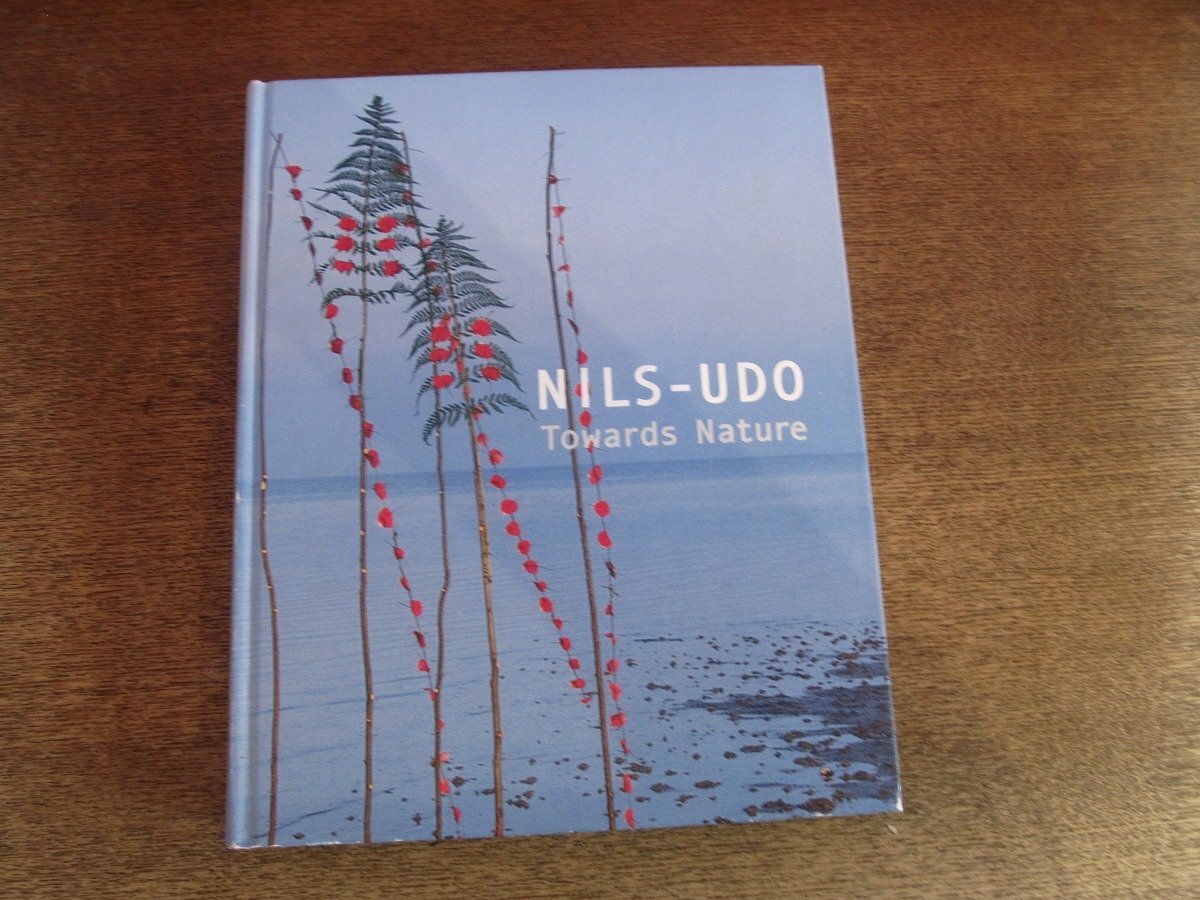 2510MK●図録「NILS-UDO Towards Nature ニルス=ウド 自然へ」北海道立帯広美術館 ほか/2002拍卖