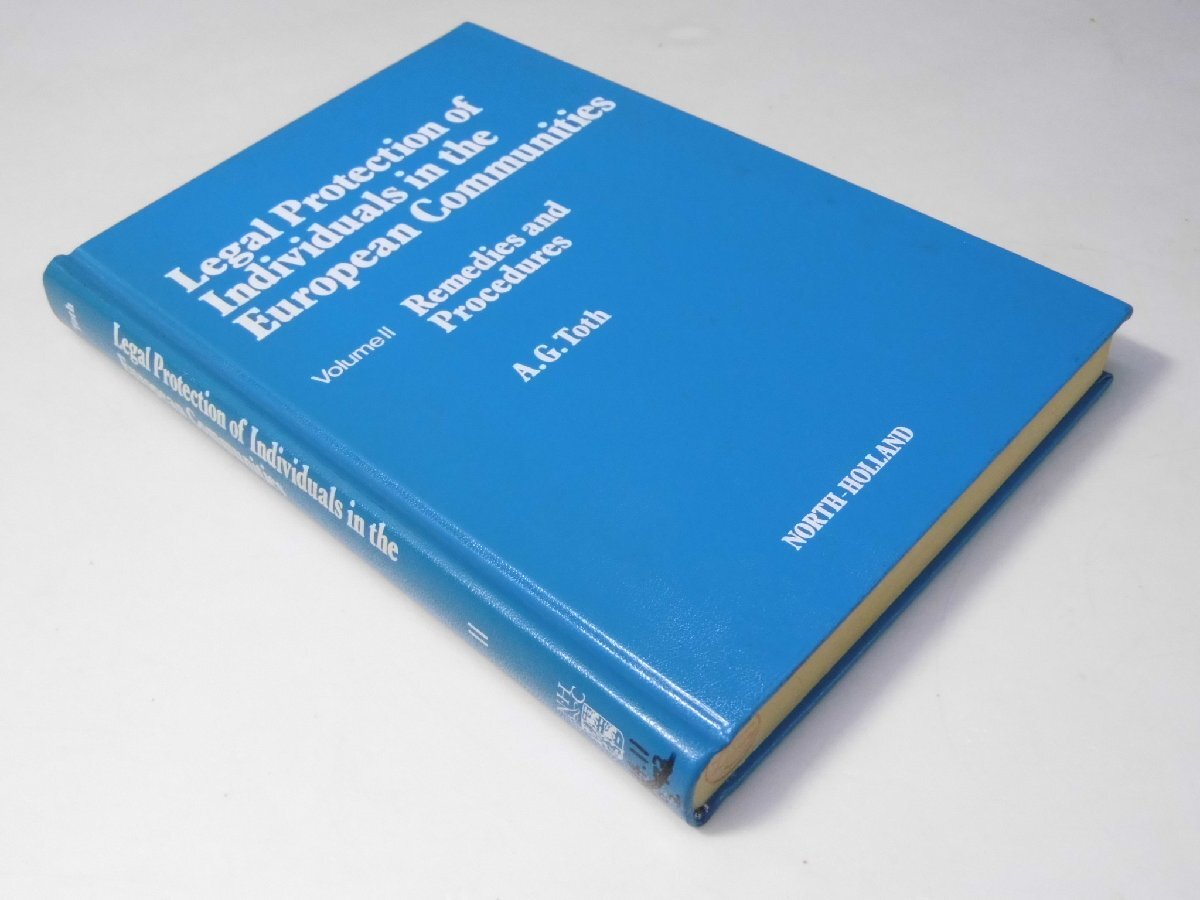 Glp_383458 Remedies and Procedeures (v. 2) (Legal Protection of Individuals in the European Communities) A.G. Toth (著)拍卖