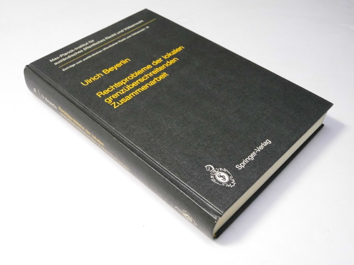 Glp_383463 Rechtsprobleme der lokalen grenzueberschreitenden Zusammenarbeit: Legal Problems of Local Transfrontier Cooperation /拍卖