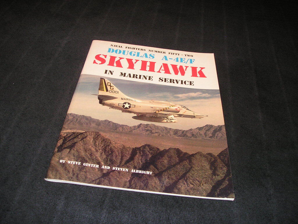 NAVAL FIGHTERS 52 DOUGLAS A-4E/F SKYHAWK IN MARINE SERVICE スカイホーク ダグラス 艦上攻撃機拍卖