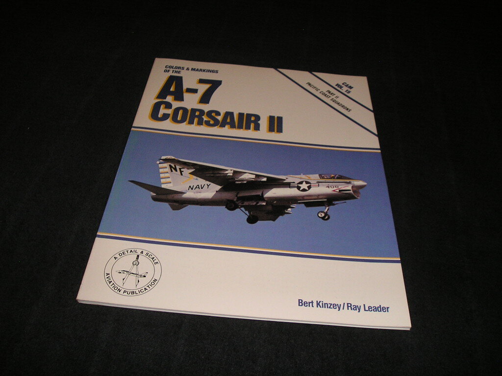 C&M VOL.16 Colors & Markings OF THE A-7 CORSAIR Ⅱ コルセア 艦上攻撃機 カラー&マーキング LTV拍卖