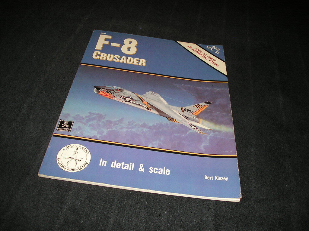 D&S VOL.31 F-8 CRUSADER in detail & scale クルセイダー ディテール&スケール チャンス・ヴォート拍卖