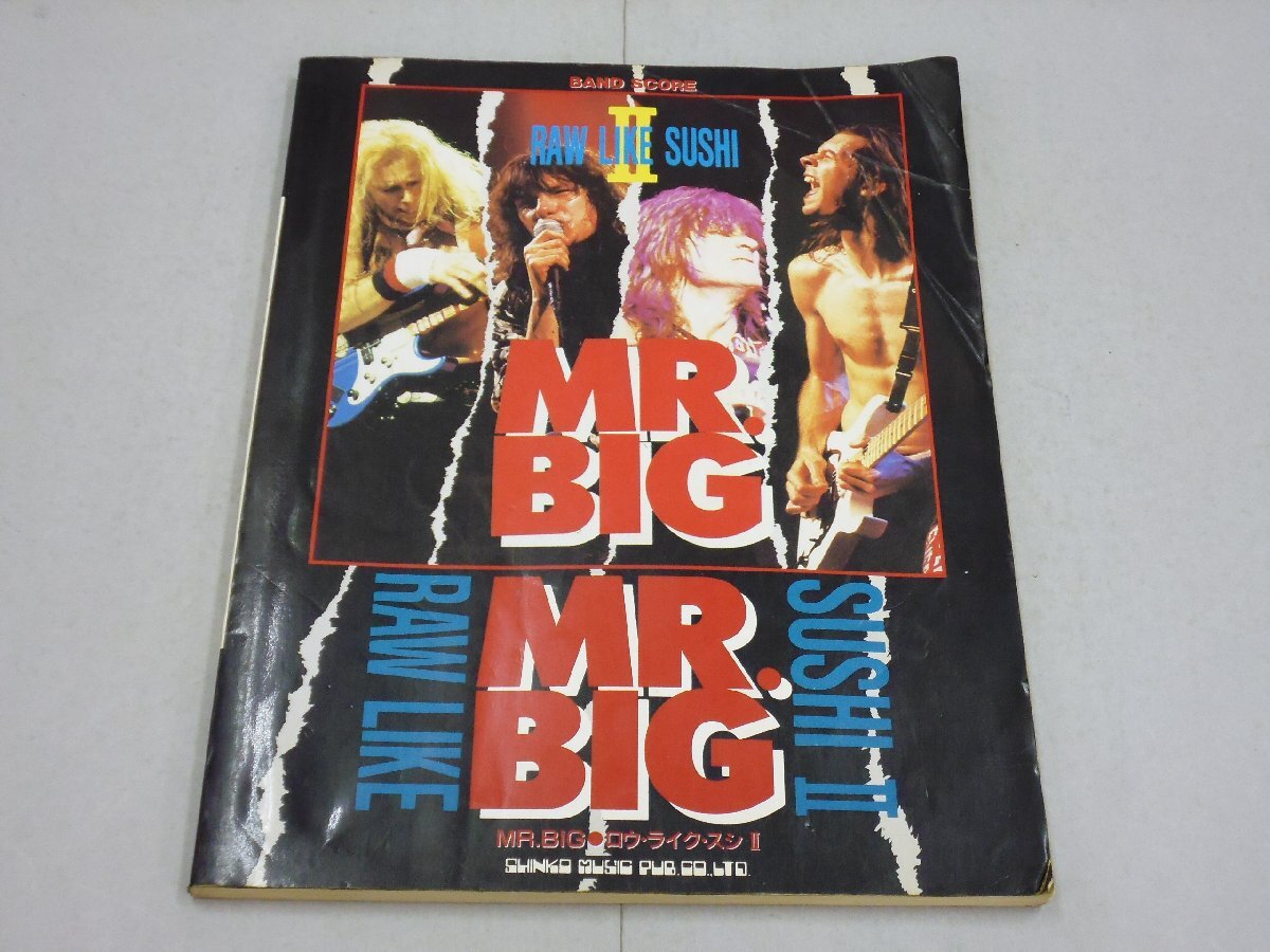 楽譜 ミスター・ビッグ ロウ・ライク・スシ Ⅱ バンドスコア MR.BIG RAW LIKE SUSHI ポールギルバート ビリーシーン拍卖