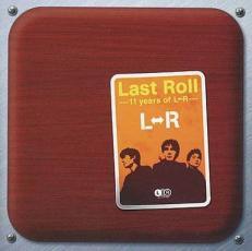 Last Roll ‐‐‐11years of L⇔R‐‐‐ レンタル落ち 中古 CD拍卖