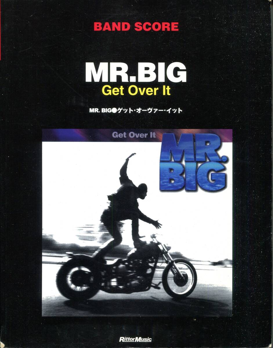 Mr.Big ミスタービッグ - GET OVER IT ゲット・オーヴァー・イット 絶版バンドスコア リッチー・コッツェン(Richie Kotzen)在籍時作品拍卖