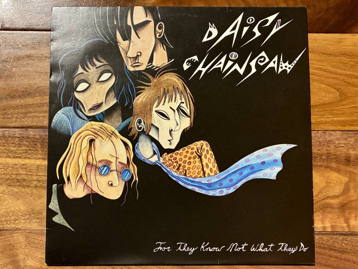 DAISY CHAINSAW/For They Know Not They Do LP レコード 中古 ! 拍卖
